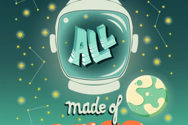 We are all made of stars, typography modern poster design with astronaut helmet and night sky, vector illustration